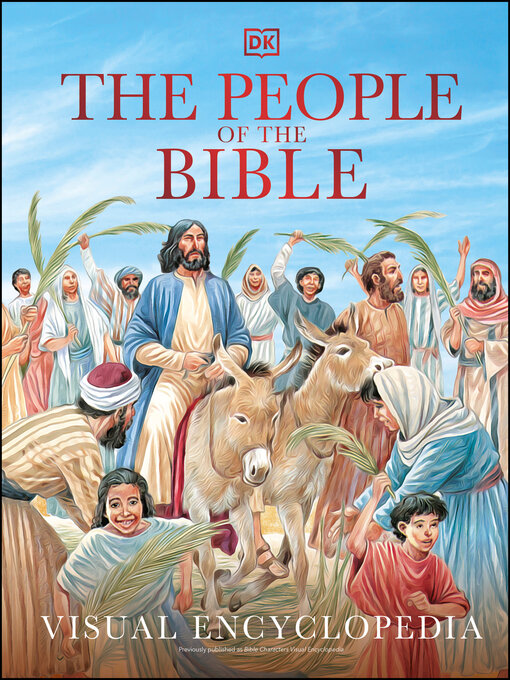 Title details for The People of the Bible Visual Encyclopedia by DK - Available